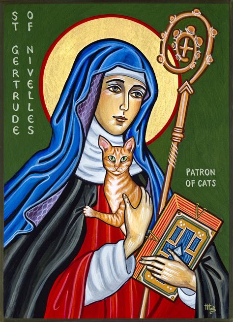 Saint Gertrude Of Nivelles Patron Saint Of Cats Catgazette