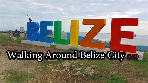 Walking Around Belize City 22 Dec 2016 Youtube