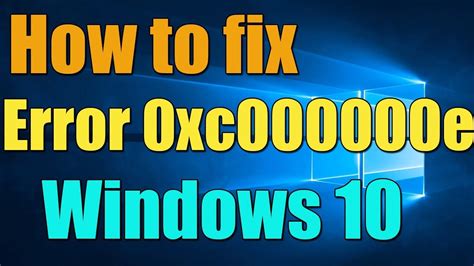 How To Fix Error 0xc000000e In Windows 10 I Solution 2023 Youtube