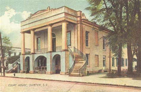 Sumter County Courthouse Sumter Sc Photos Map History