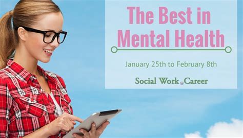 Train on your own time with these social work webinars! Best in Mental Health (1/25/15 - 2/8/15) - SocialWork.Career