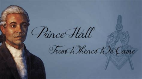 Prince Hall Freemasonry Who Is Prince Hall Masonicfind