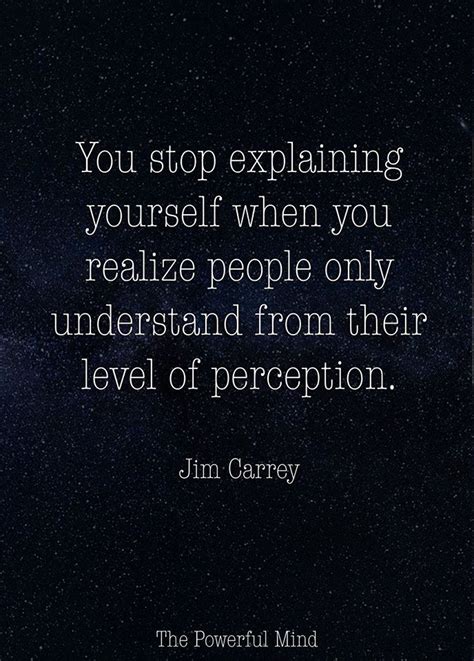 Stop Explaining Yourself Quotes Quotestc