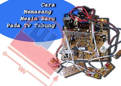Cara mengukur elco (electrolit condesator) dengan multitester analaog maksudnya untuk mengetahui bahwa elko atau kapasitor tersebut masih bagus (baik) atau sudah rusak. Cara Memasang Mesin Baru Pada Tv Tabung - Pdm Elektronik