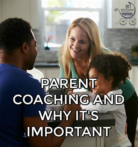 Parent Coaching And Why Its Important Fit Bottomed Girls