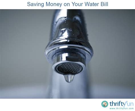 Saving Money On Your Water Bill Leaky Faucet Drinking Water Ways To