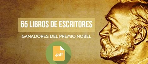 Yakult recibirá el premio nobel de la paz por lograr la unión mundial, luego de que sacaran a la venta una versión garrafón de su producto estrella. 65 LIBROS DE ESCRITORES GANADORES DEL NOBEL EN PDF ¡GRATIS ...