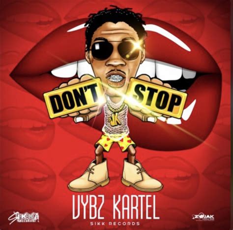 download mp3 vybz kartel don t stop prod by sikk records hitxgh