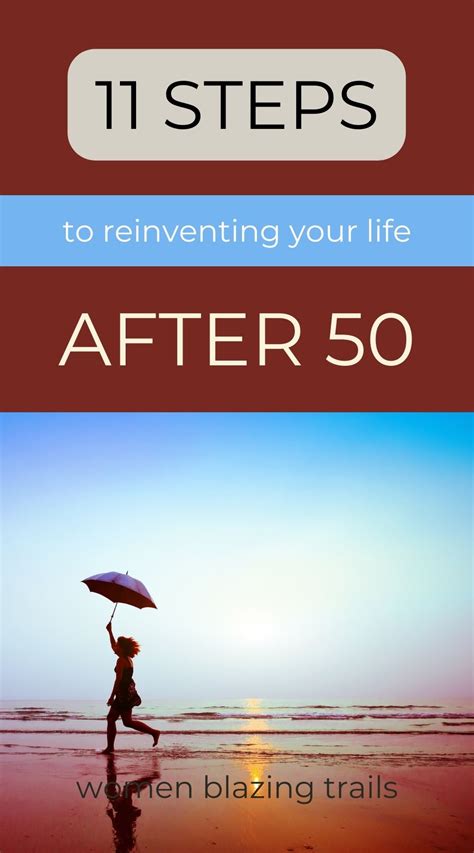 How To Reinvent Yourself After 50 11 Simple Steps