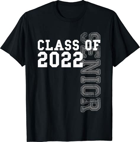 Senior Class Of 2022 Graduation 2022 T Shirt Clothing