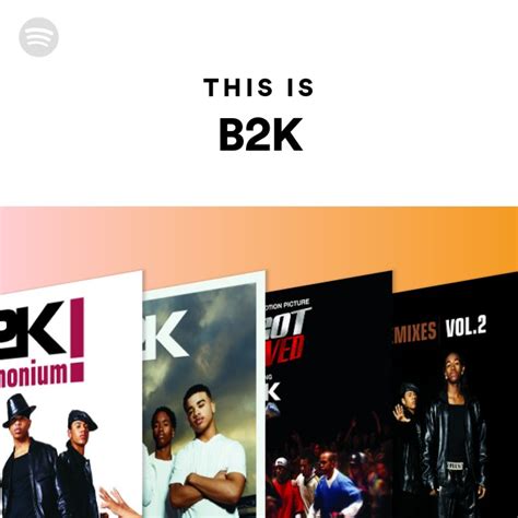 This Is B2k Playlist By Spotify Spotify