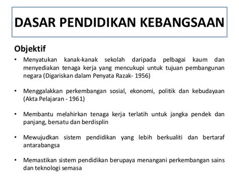 Bagaimanakah dasar pendidikan kebangsaan dapat memupuk perpaduan kaum dan intergrasi nasional ? DASAR PEMBANGUNAN NEGARA MALAYSIA