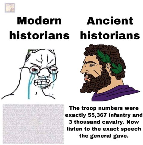 Sources Dude Trust Me Historymemes