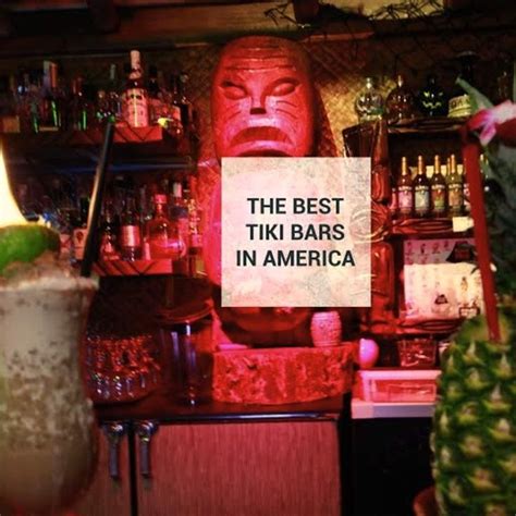 these are the 17 best tiki bars in america tiki bar tiki tiki decor