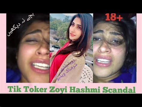Zoi Hashmi Tik Toker Scandal Full Video Zoyi Hashmi Scandal Video Reality Youtube
