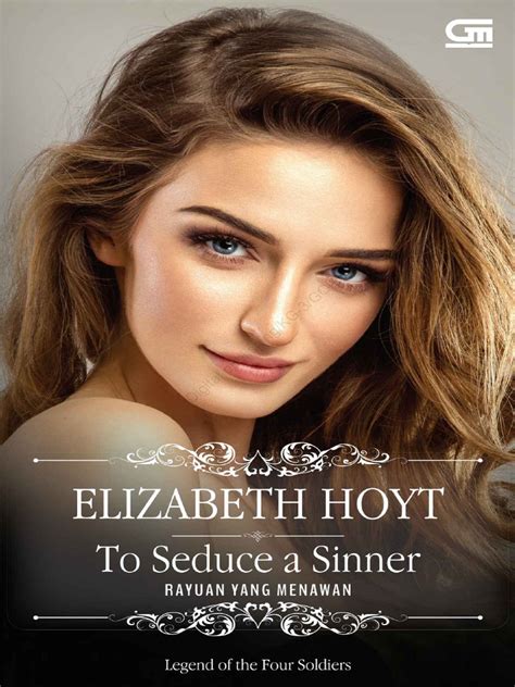 Elizabeth Hoyt Rayuan Yang Menawan To Seduce A Sinner Pdf