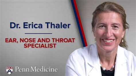 Ear Nose And Throat Specialist Dr Erica Thaler Youtube