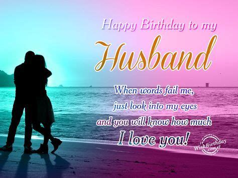 I don't even know how i managed to stand staying with you the past years; 50 Cute and Romantic Birthday Wishes for Husband - Part 27 ...