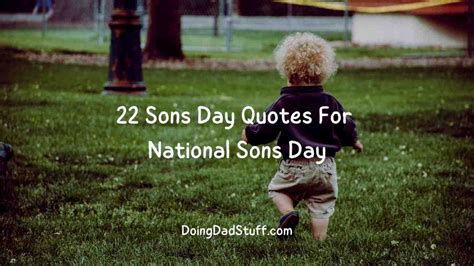 22 Sons Day Quotes For National Sons Day 2023 I Love You Son You Are