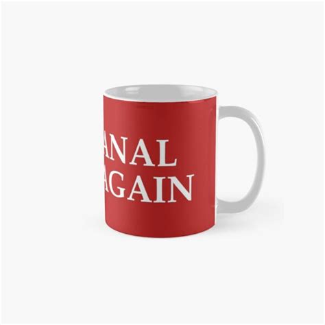 Make Anal Great Again Coffee Mug For Sale By Lazarusheart Redbubble