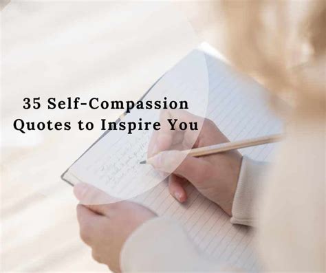35 Self Compassion Quotes — Simply Holistic Wellness