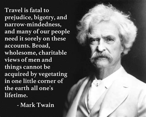 — mark twain, the innocents abroad. The best of Mark Twain's travel quotes - Snarky Nomad
