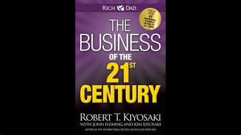 the business of the 21st century robert t kiyosaki audio book youtube