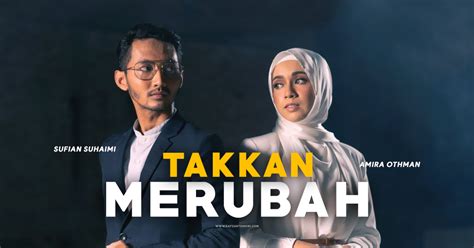 Puji dan syukur pada ilahi Lirik Lagu Sufian Suhaimi & Amira Othman - Takkan Merubah ...