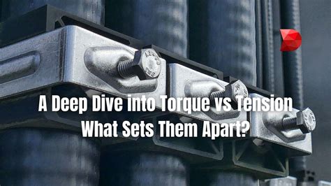 A Deep Dive Into Torque Vs Tension Datamyte