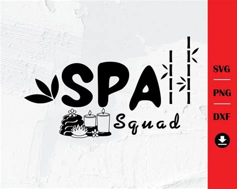 Spa Squad Svg Instant Download For Cricut Design Space Etsy Canada