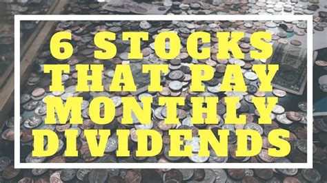 6 Stocks That Pay Monthly Dividends Youtube