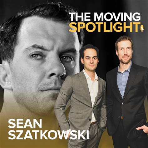 SEAN SZATKOWSKI — The Moving Spotlight