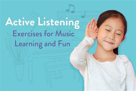 Active Listening Exercises And Examples For Fun Music Learning Hoffman