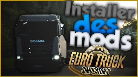 Tuto Telecharger Et Installer Des Mods Sur Euro Truck Simulator Sexiezpix Web Porn