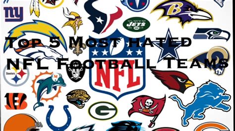 Top 5 Most Hated Nfl Football Teams Youtube