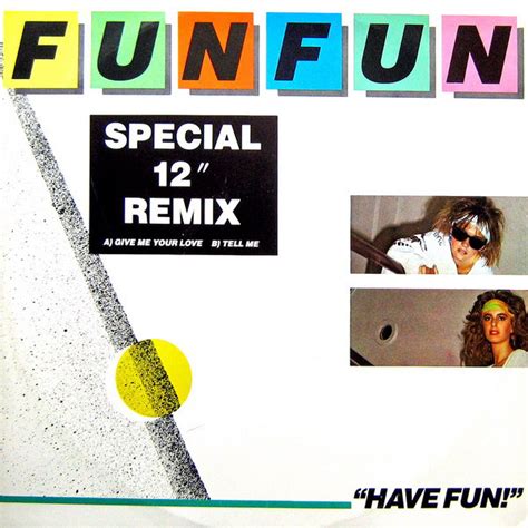 Fun Fun Give Me Your Love Special 12 Remix 1985 Pink Marbled