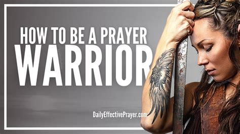 Prayer Warrior How To Be A Prayer Warrior Youtube
