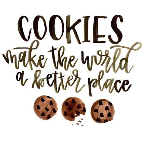Pin By Amy Shimerman On Quotes Baking Cookies Quotes Food Quotes