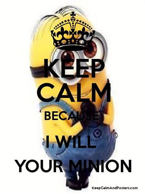 Poster Generator Keep Calm Quotes Minions Lovers The Minions