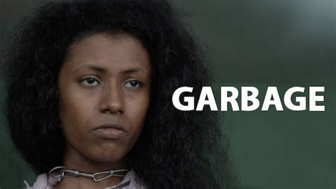 Is Garbage On Netflix Where To Watch The Movie New On Netflix Usa