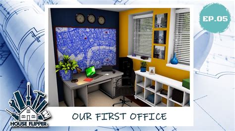 Our First Office Ep05 House Flipper Youtube