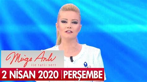 Müge anlı (born 19 december 1973) is a turkish television presenter and journalist. Müge Anlı ile Tatlı Sert 2 Nisan 2020 - Tek Parça - YouTube