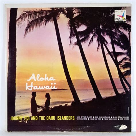 Johnny Poi And The Oahu Islanders Aloha Hawaii Design Rpm