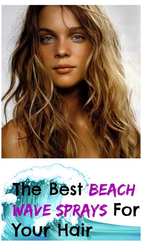The Best Beach Wave Sprays For Your Hair