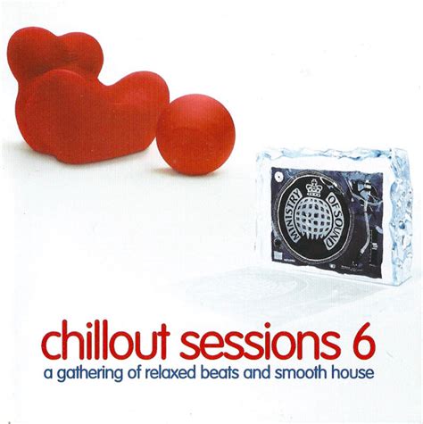 chillout sessions 6 2004 cd discogs