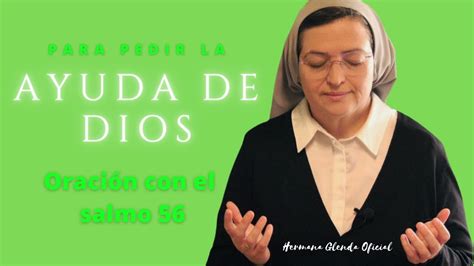 OraciÓn Para Pedir La Ayuda De Dios Hermana Glenda Oficial Youtube