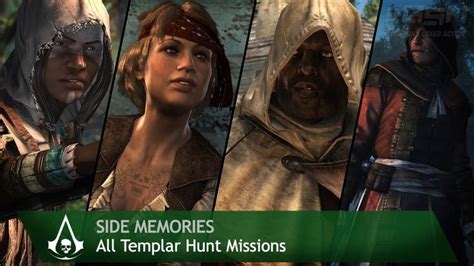 Assassin S Creed 4 Black Flag Side Memories All Templar Hunt