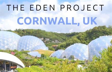 Visit To The Eden Project Cornwall Uk Blogs By Fa