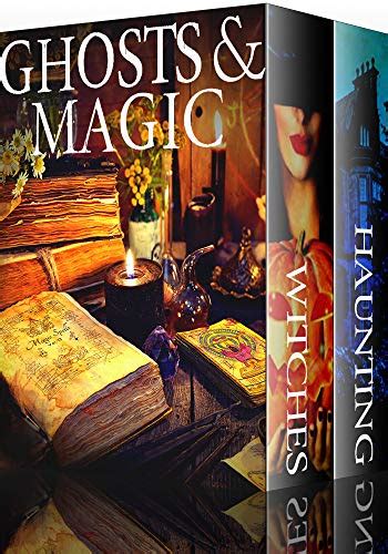 Ghosts And Magic Boxset A Collection Of Gripping Paranormal Mysteries