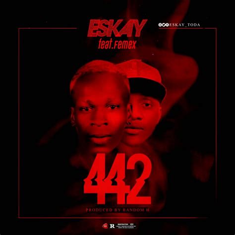 Download Music Mp3 Eskay Ft Femex 442